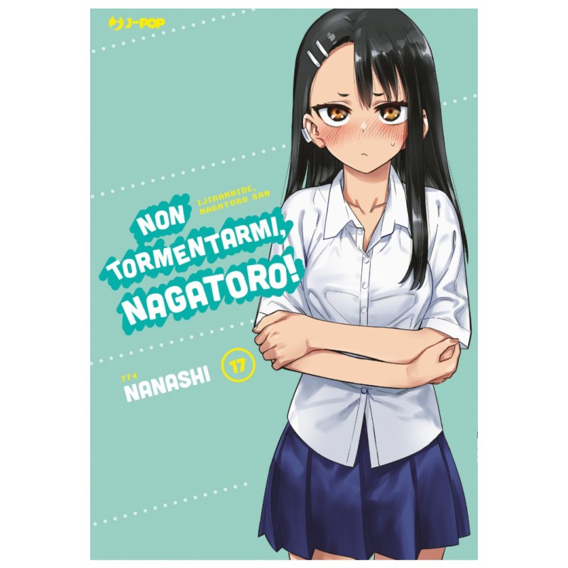 Non Tormentarmi, Nagatoro! vol. 17