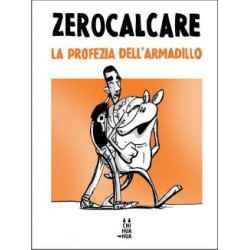 La Profezia dell'Armadillo...